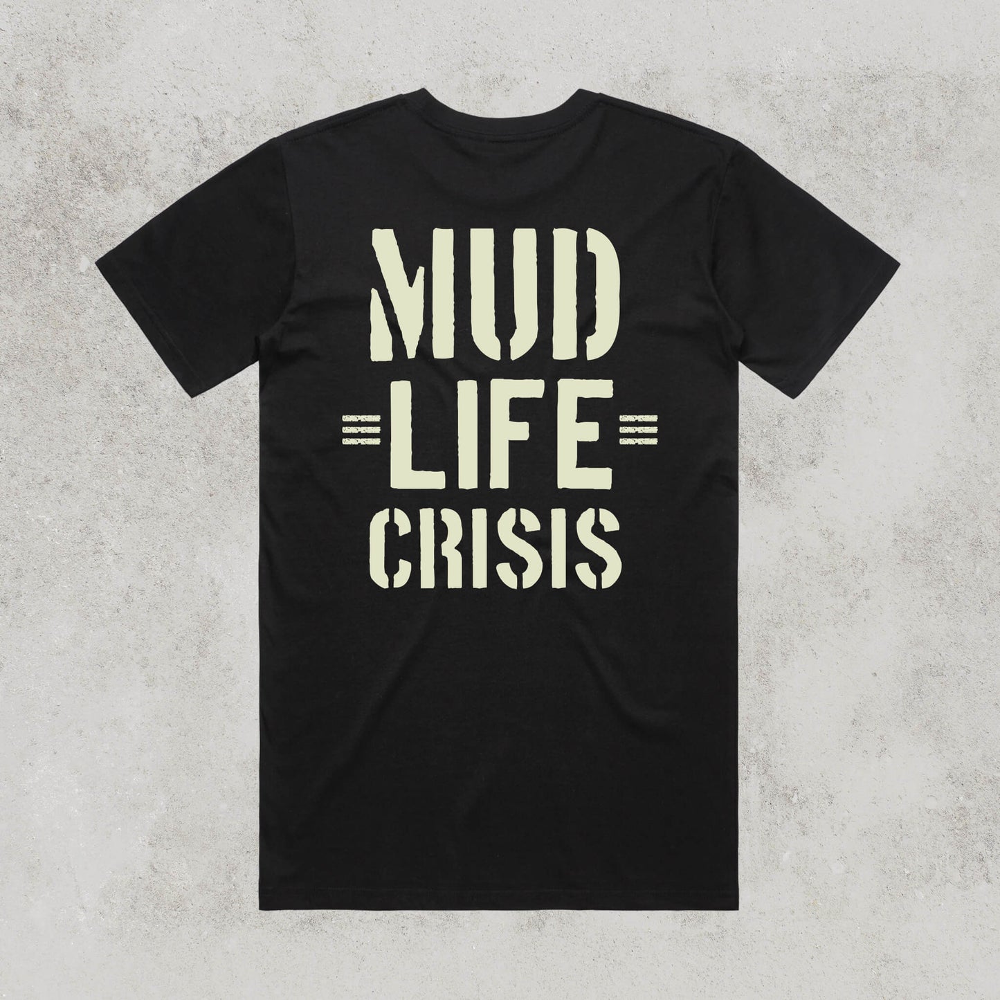 Mud Life Crisis Tee