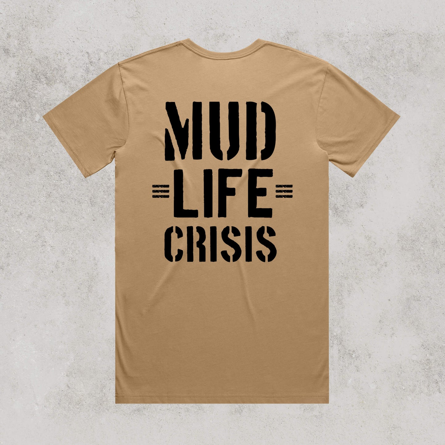 Mud Life Crisis Tee